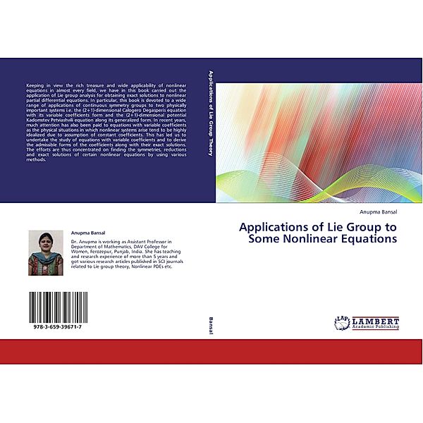 Applications of Lie Group to Some Nonlinear Equations, Anupma Bansal