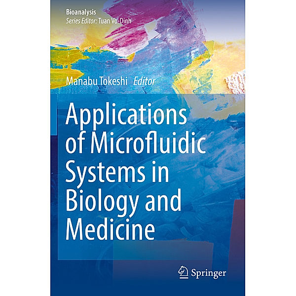 Applications of Microfluidic Systems in Biology and Medicine