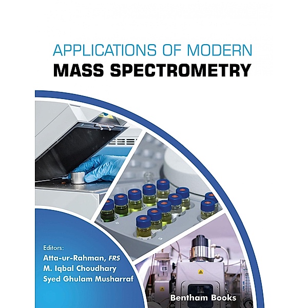 Applications of Modern Mass Spectrometry: Volume 1 / Applications of Modern Mass Spectrometry Bd.1
