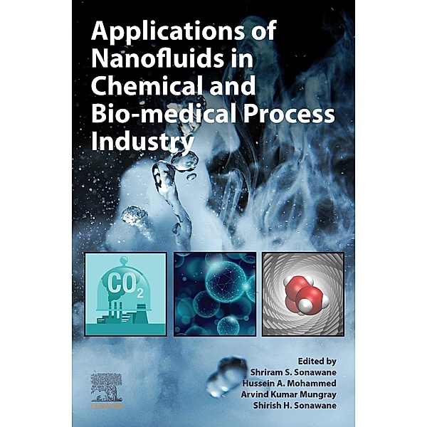 Applications of Nanofluids in Chemical and Bio-medical Process Industry
