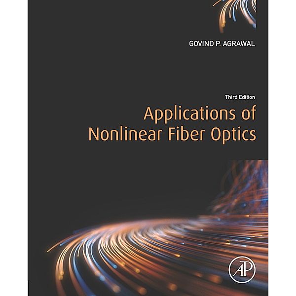 Applications of Nonlinear Fiber Optics, Govind P. Agrawal