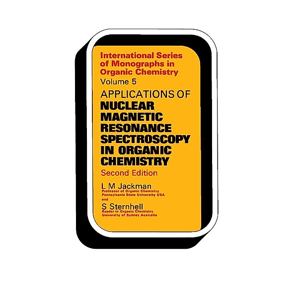 Applications of Nuclear Magnetic Resonance Spectroscopy in Organic Chemistry, L. M. Jackman, S. Sternhell