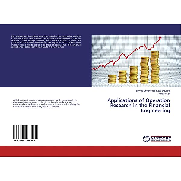 Applications of Operation Research in the Financial Engineering, Sayyed Mohammad Reza Davoodi, Alireza Goli