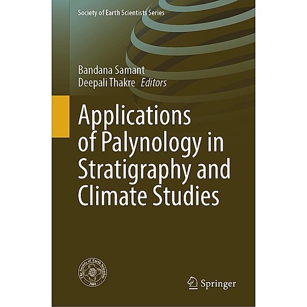 Applications of Palynology in Stratigraphy and Climate Studies / Society of Earth Scientists Series