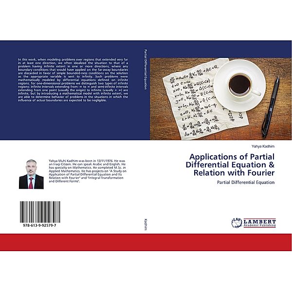 Applications of Partial Differential Equation & Relation with Fourier, Yahya Kadhim