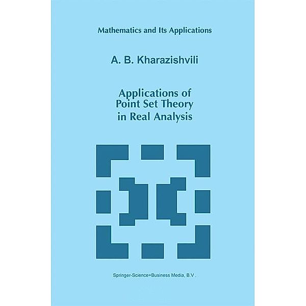 Applications of Point Set Theory in Real Analysis, A. B. Kharazishvili