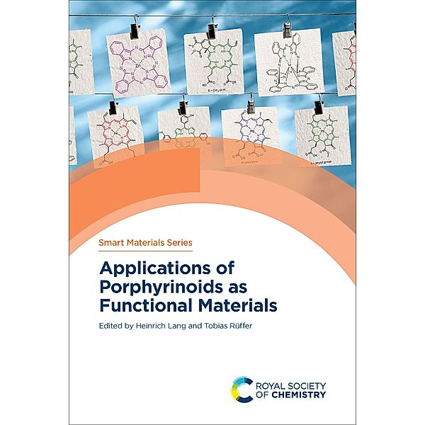 Applications of Porphyrinoids as Functional Materials / ISSN