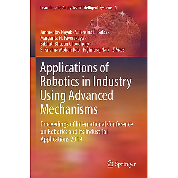 Applications of Robotics in Industry Using Advanced Mechanisms