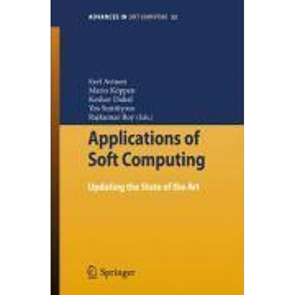 Applications of Soft Computing / Advances in Intelligent and Soft Computing Bd.52