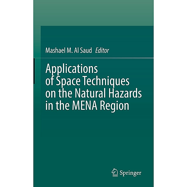 Applications of Space Techniques on the Natural Hazards in the MENA Region