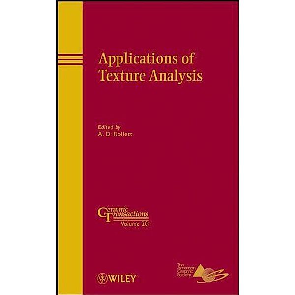 Applications of Texture Analysis / Ceramic Transaction Series Bd.201