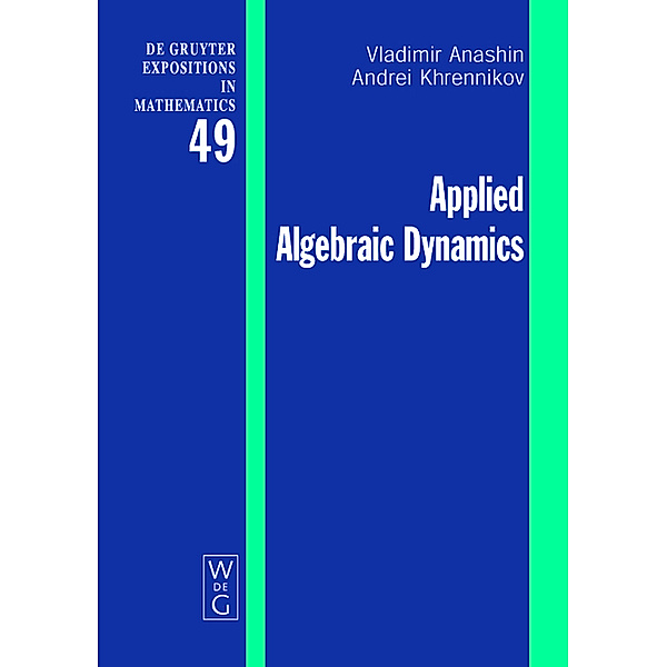 Applied Algebraic Dynamics, Vladimir Anashin, Andrei Khrennikov
