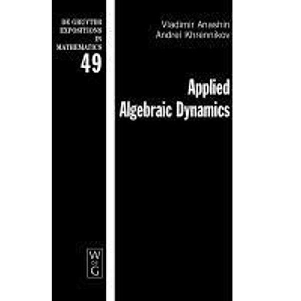 Applied Algebraic Dynamics / De Gruyter  Expositions in Mathematics Bd.49, Vladimir Anashin, Andrei Khrennikov
