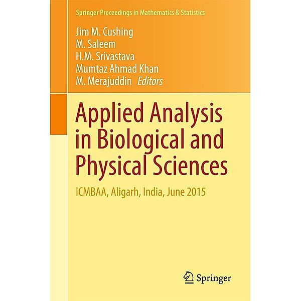 Applied Analysis in Biological and Physical Sciences / Springer Proceedings in Mathematics & Statistics Bd.186