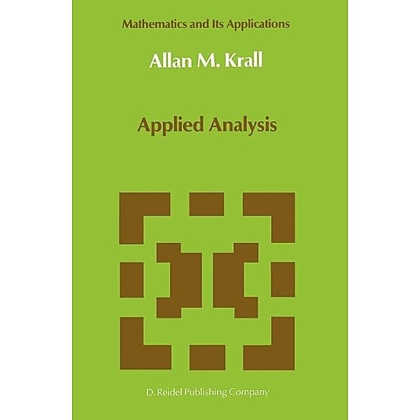 Applied Analysis / Mathematics and Its Applications Bd.31, A. M. Krall