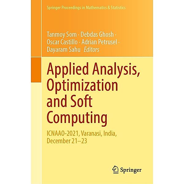 Applied Analysis, Optimization and Soft Computing / Springer Proceedings in Mathematics & Statistics Bd.419