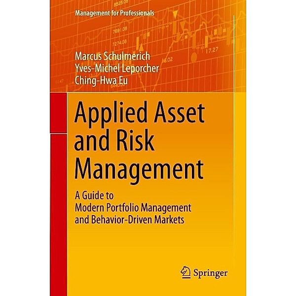 Applied Asset and Risk Management / Management for Professionals, Marcus Schulmerich, Yves-Michel Leporcher, Ching-Hwa Eu