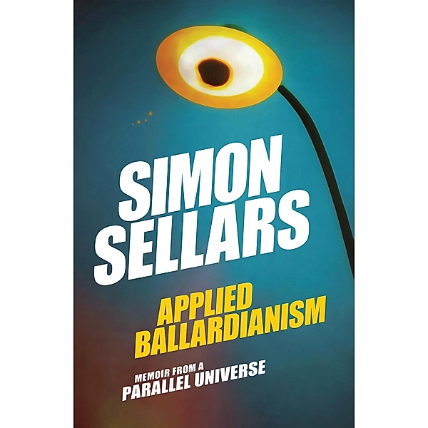 Applied Ballardianism / Urbanomic / K-Pulp Bd.1, Simon Sellars