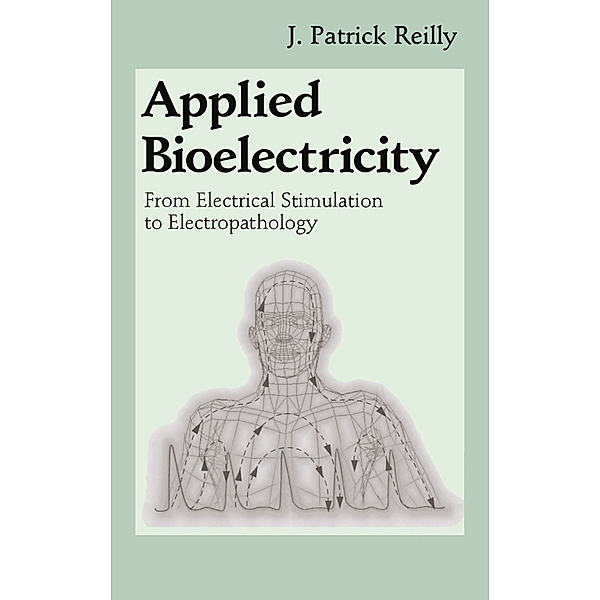 Applied Bioelectricity, J. Patrick Reilly