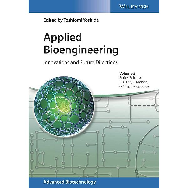 Applied Bioengineering / Advanced Biotechnology Bd.5