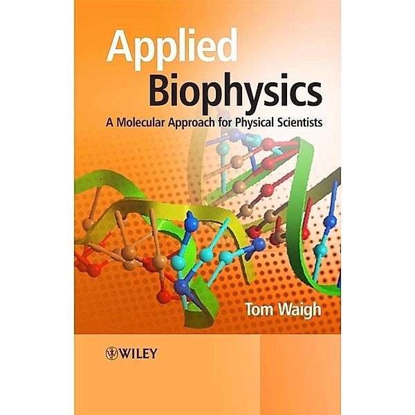 Applied Biophysics, Thomas Andrew Waigh