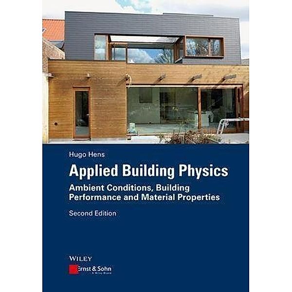 Applied Building Physics, Hugo Hens