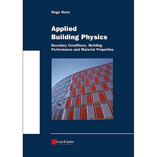 Applied Building Physics, Hugo Hens