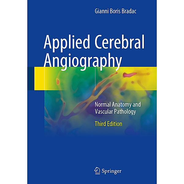 Applied Cerebral Angiography, Gianni B. Bradac