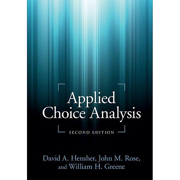 Applied Choice Analysis, David A. Hensher