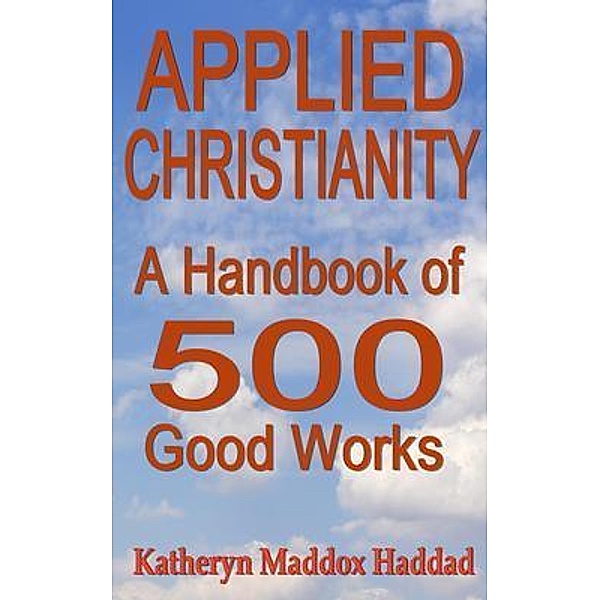 Applied Christianity, Katheryn Maddox Haddad