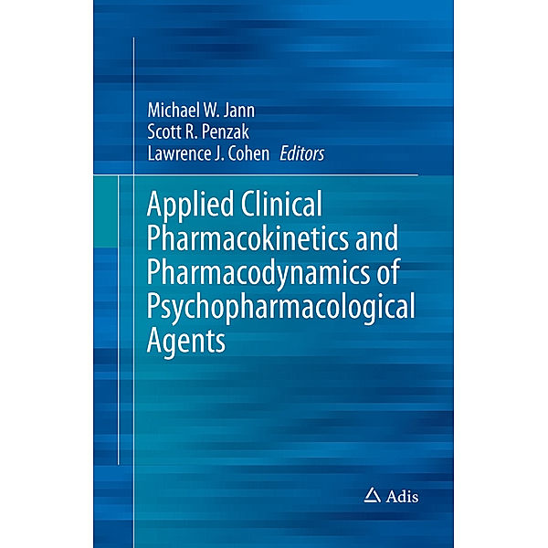 Applied Clinical Pharmacokinetics and Pharmacodynamics of Psychopharmacological Agents