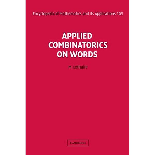 Applied Combinatorics on Words, M. Lothaire