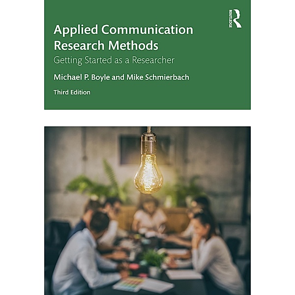 Applied Communication Research Methods, Michael Boyle, Mike Schmierbach