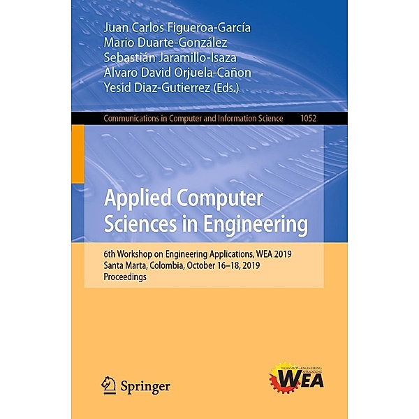 Applied Computer Sciences in Engineering / Communications in Computer and Information Science Bd.1052
