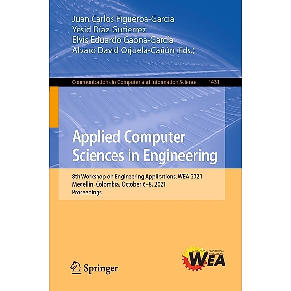 Applied Computer Sciences in Engineering / Communications in Computer and Information Science Bd.1431