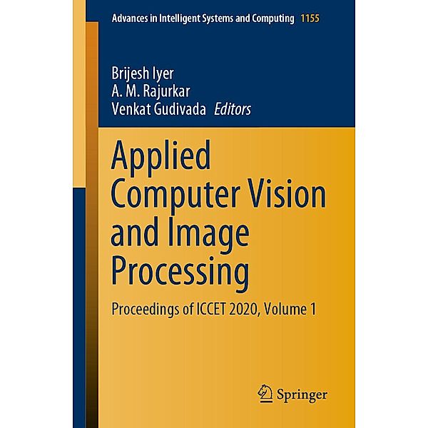 Applied Computer Vision and Image Processing / Advances in Intelligent Systems and Computing Bd.1155