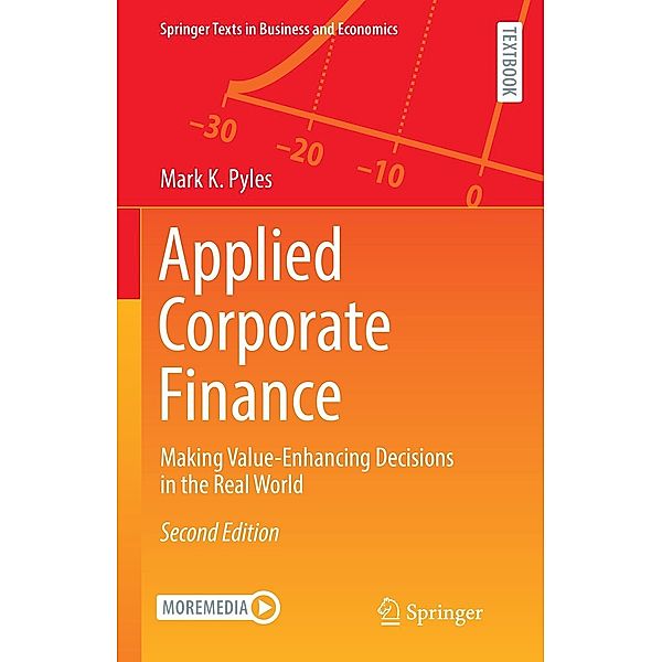 Applied Corporate Finance / Springer Texts in Business and Economics, Mark K. Pyles