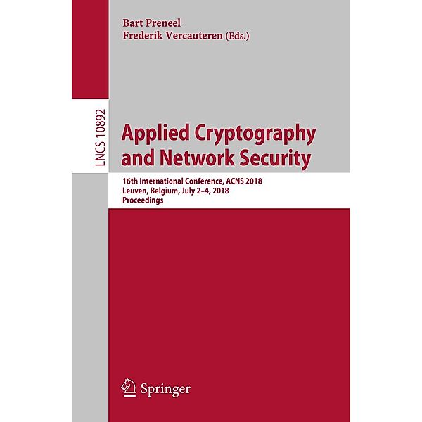 Applied Cryptography and Network Security / Lecture Notes in Computer Science Bd.10892