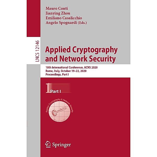 Applied Cryptography and Network Security / Lecture Notes in Computer Science Bd.12146