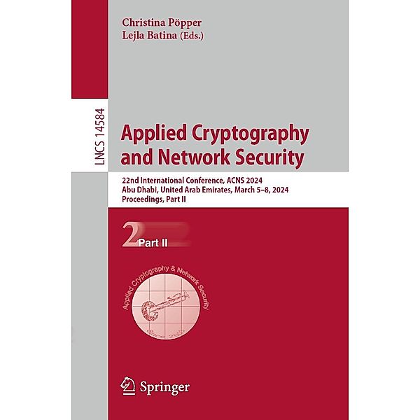 Applied Cryptography and Network Security / Lecture Notes in Computer Science Bd.14584
