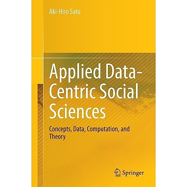 Applied Data-Centric Social Sciences, Aki-Hiro Sato