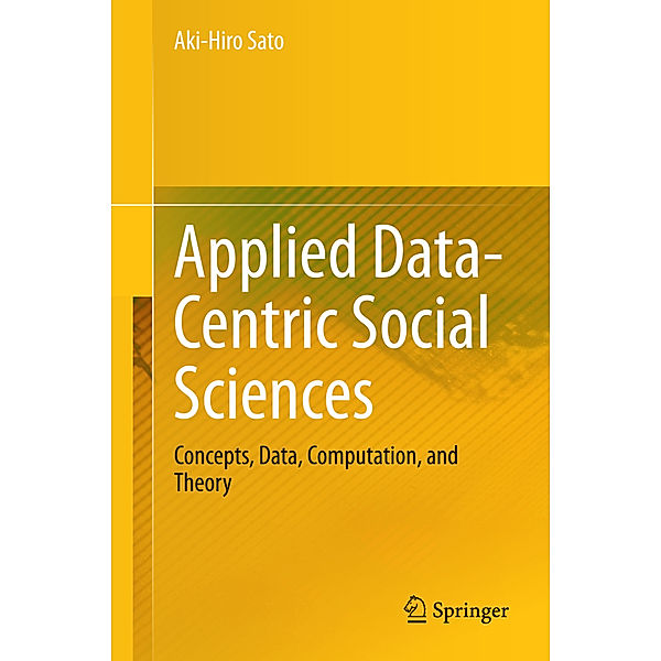 Applied Data-centric Social Sciences, Aki-Hiro Sato