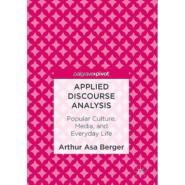 Applied Discourse Analysis / Progress in Mathematics, Arthur Asa Berger