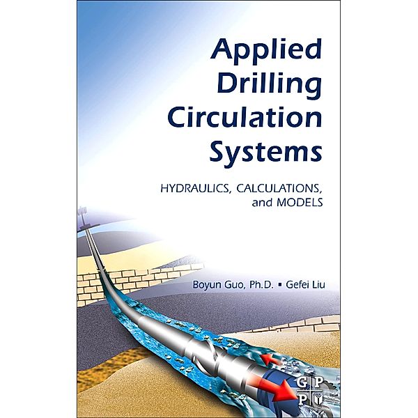 Applied Drilling Circulation Systems, Boyun Guo, Gefei Liu