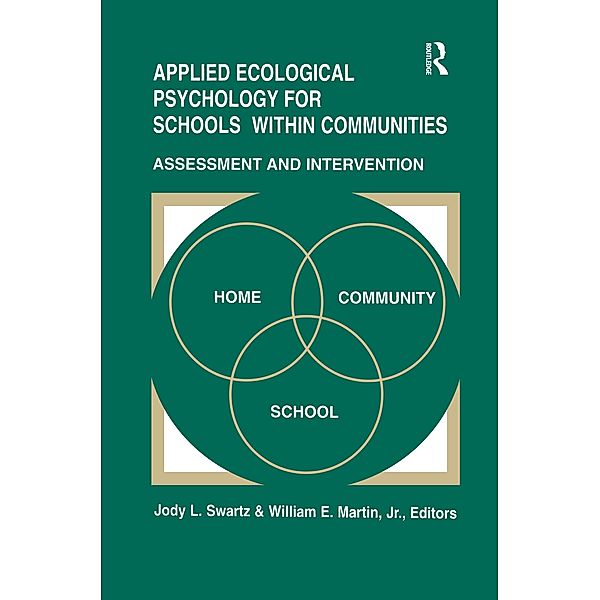 Applied Ecological Psychology for Schools Within Communities