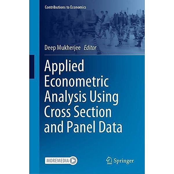 Applied Econometric Analysis Using Cross Section and Panel Data