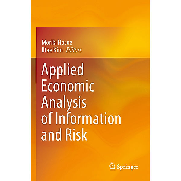 Applied Economic Analysis of Information and Risk