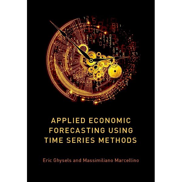 Applied Economic Forecasting using Time Series Methods, Eric Ghysels, Massimiliano Marcellino