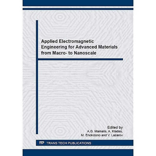 Applied Electromagnetic Engineering for Advanced Materials from Macro- to Nanoscale