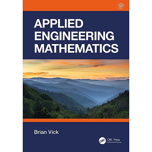 Applied Engineering Mathematics, Brian Vick